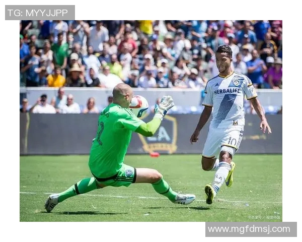 洛杉矶银河与圣何塞地震的激烈对决引发球迷热情高涨